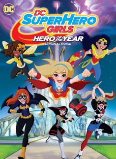 DC Super Hero Girls: Hrdina roku