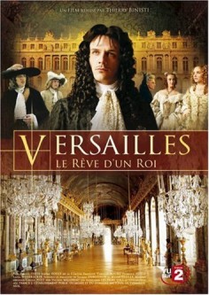 Légende de Versailles - Le rêve d'un roi, Louis XIV, La
