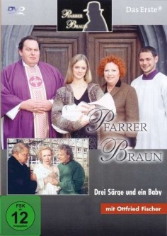 Pfarrer Braun - Drei Särge und ein Baby