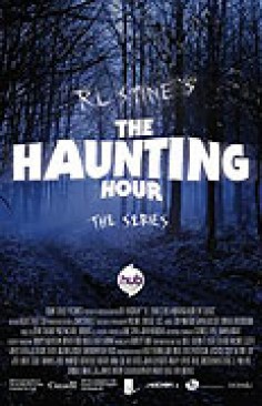 R.L. Stine's the Haunting Hour: The Series