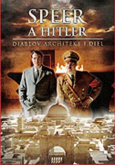 Speer a Hitler: Diablov architekt