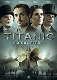 Titanic: Krv a oceľ