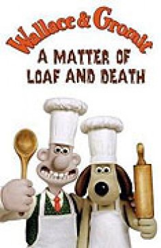 Wallace and Gromit in 'A Matter of Loaf and Death